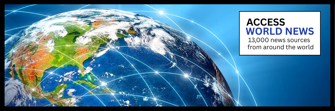 Access World News, 13,000 news sources from around the world